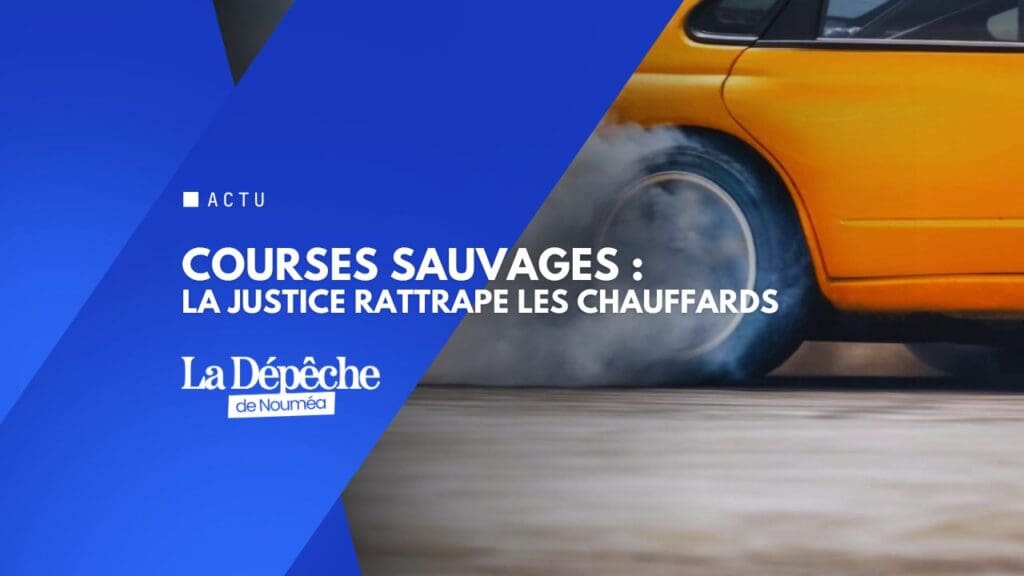 Accident viral à Poya : l’État dit stop aux rodéos routiers