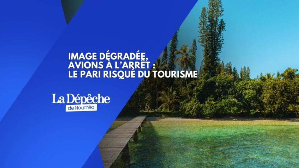 Changer de slogan suffira-t-il à sauver le tourisme calédonien ?