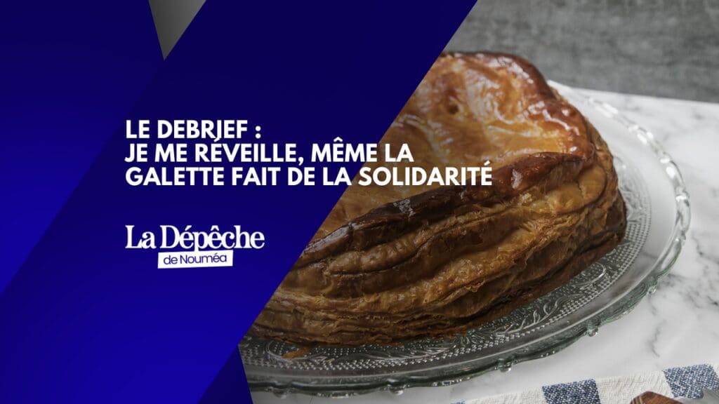 Je me réveille, même la galette fait de la solidarité