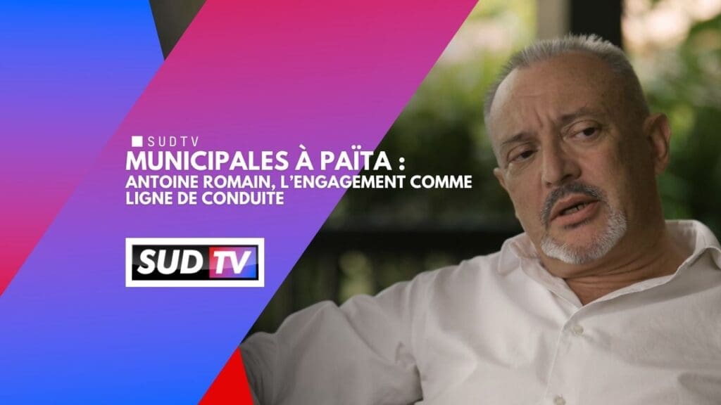 Municipales à Païta : Antoine Romain, l’engagement comme ligne de conduite