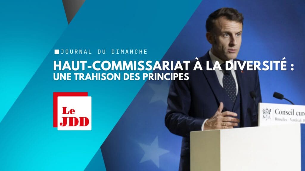 Haut-Commissariat à la diversité : une trahison des principes fondateurs de la République