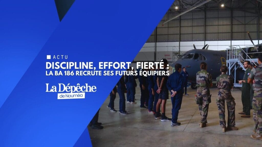 À Nouméa, l’Armée de l’Air forme la relève dès 16 ans