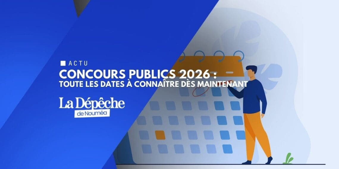 Fonction publique : le calendrier 2026 enfin dévoilé